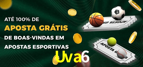 Uva6 Ate 100% de Aposta Gratis